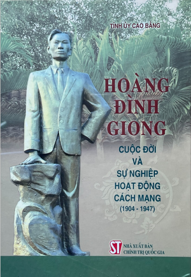 Hoàng Đình Giong cuộc đời và sự nghiệp hoạt động cách mạng 1904-1947