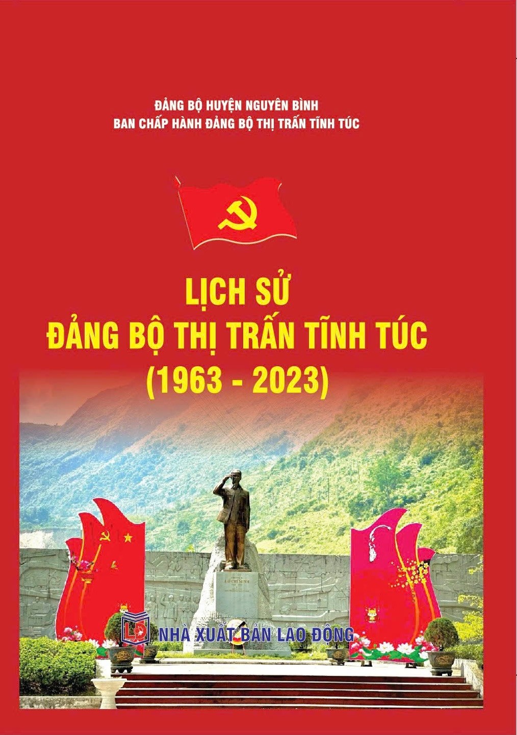 Lịch sử Đảng bộ thị trấn Tĩnh Túc (1963 - 2023)