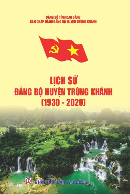 Lịch sử Đảng bộ huyện Trùng Khánh (1930 - 2020)