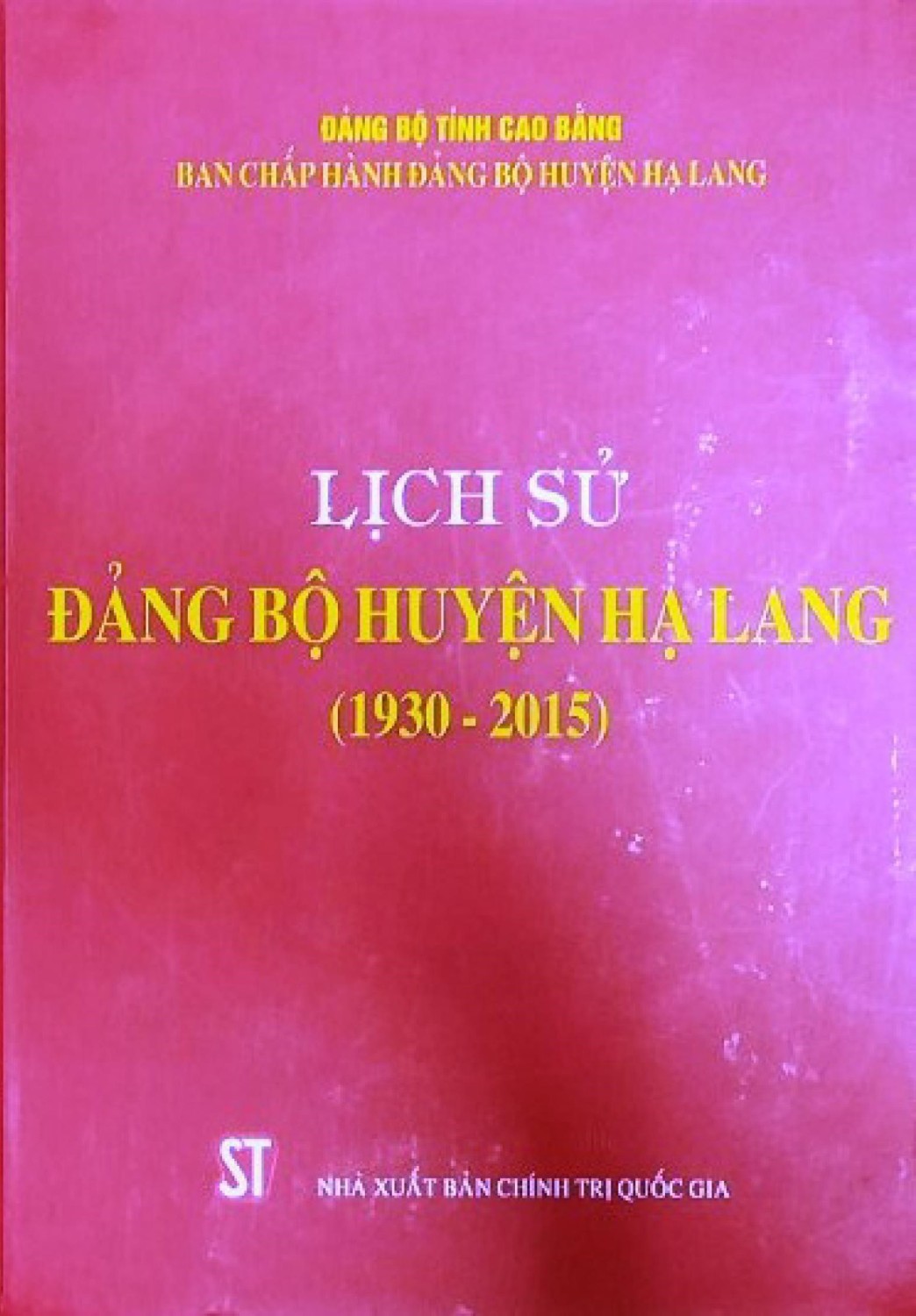 Lịch sử Đảng bộ huyện Hạ Lang (1930 - 2015)