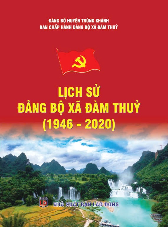 Lịch sử Đảng bộ xã Đàm Thuỷ (1946 - 2020)